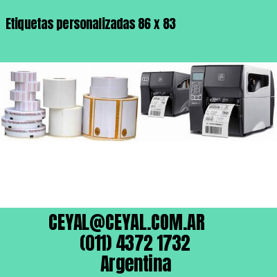 Etiquetas personalizadas 86 x 83