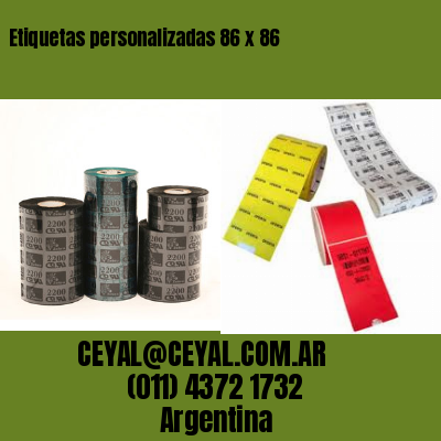 Etiquetas personalizadas 86 x 86