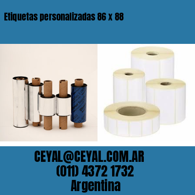 Etiquetas personalizadas 86 x 88