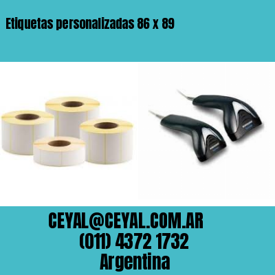 Etiquetas personalizadas 86 x 89