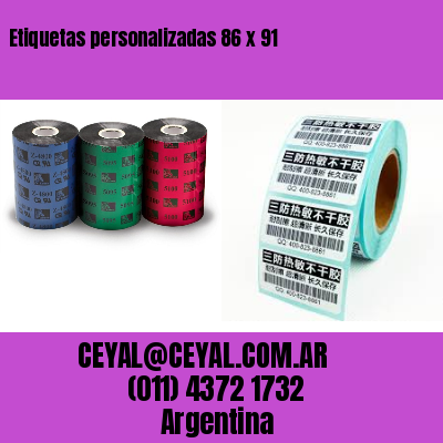 Etiquetas personalizadas 86 x 91