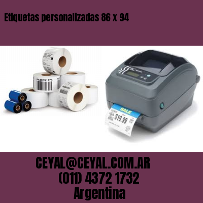 Etiquetas personalizadas 86 x 94