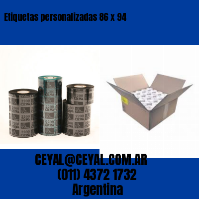 Etiquetas personalizadas 86 x 94