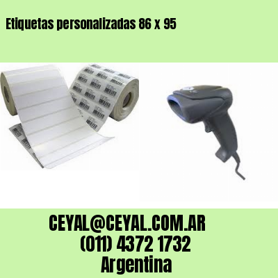 Etiquetas personalizadas 86 x 95