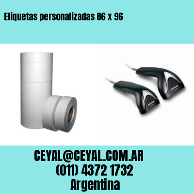 Etiquetas personalizadas 86 x 96