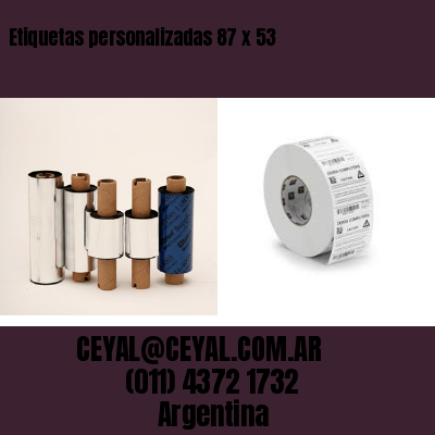 Etiquetas personalizadas 87 x 53