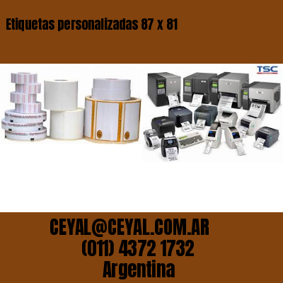 Etiquetas personalizadas 87 x 81