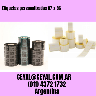 Etiquetas personalizadas 87 x 86