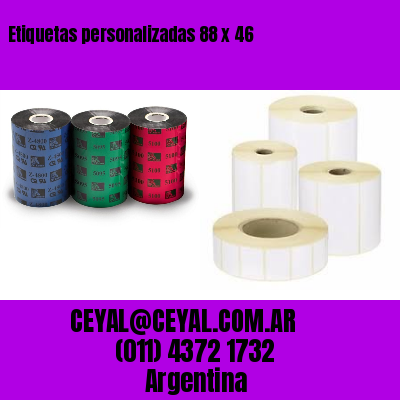 Etiquetas personalizadas 88 x 46