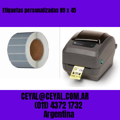 Etiquetas personalizadas 89 x 45