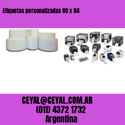 Etiquetas personalizadas 89 x 84