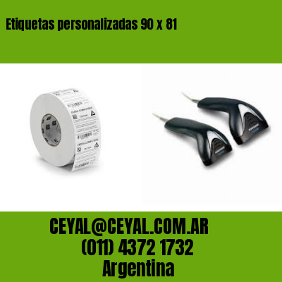Etiquetas personalizadas 90 x 81