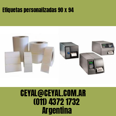 Etiquetas personalizadas 90 x 94