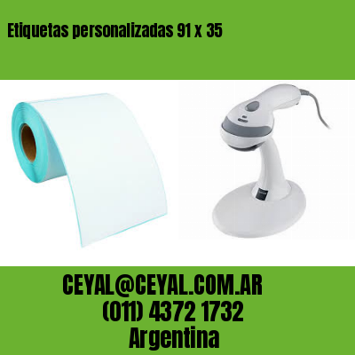 Etiquetas personalizadas 91 x 35