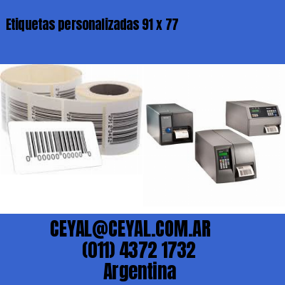 Etiquetas personalizadas 91 x 77