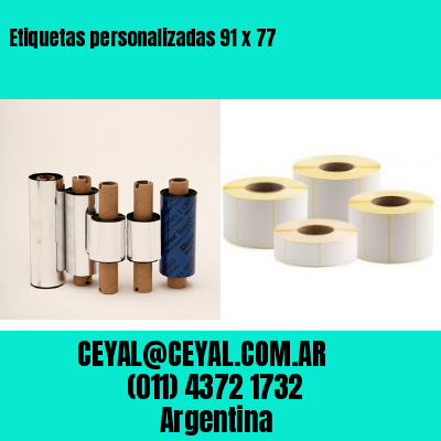 Etiquetas personalizadas 91 x 77