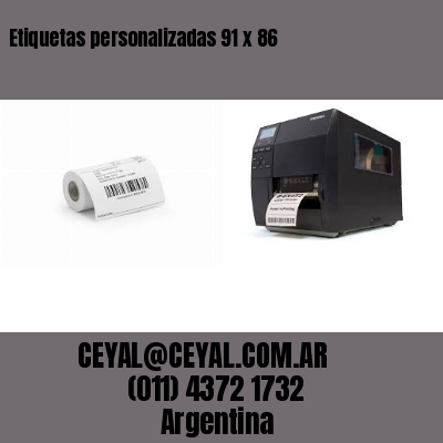 Etiquetas personalizadas 91 x 86