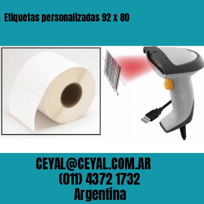 Etiquetas personalizadas 92 x 80