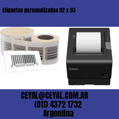 Etiquetas personalizadas 92 x 93