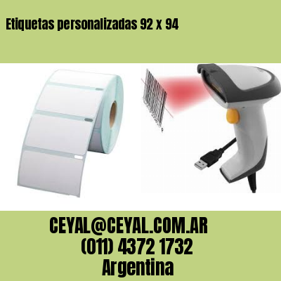 Etiquetas personalizadas 92 x 94