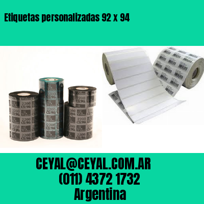 Etiquetas personalizadas 92 x 94