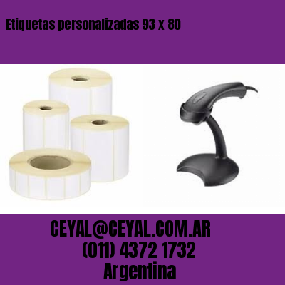 Etiquetas personalizadas 93 x 80