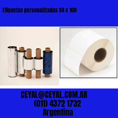 Etiquetas personalizadas 94 x 100