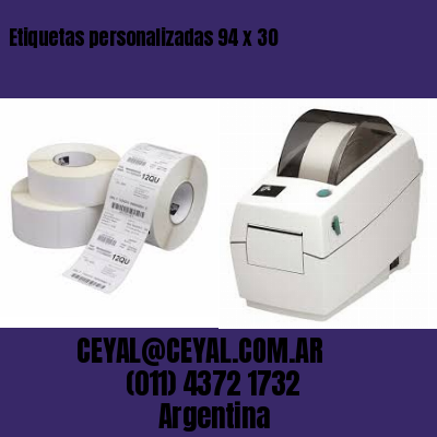 Etiquetas personalizadas 94 x 30