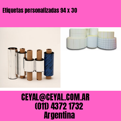 Etiquetas personalizadas 94 x 30