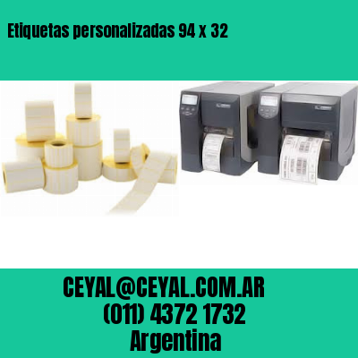 Etiquetas personalizadas 94 x 32