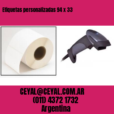 Etiquetas personalizadas 94 x 33