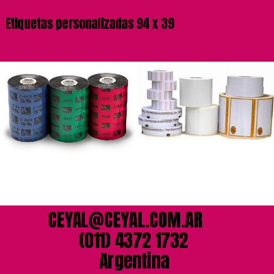 Etiquetas personalizadas 94 x 39