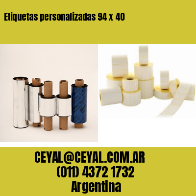 Etiquetas personalizadas 94 x 40