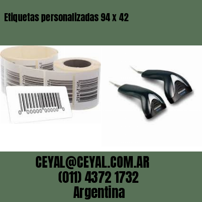 Etiquetas personalizadas 94 x 42