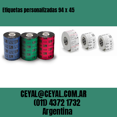 Etiquetas personalizadas 94 x 45