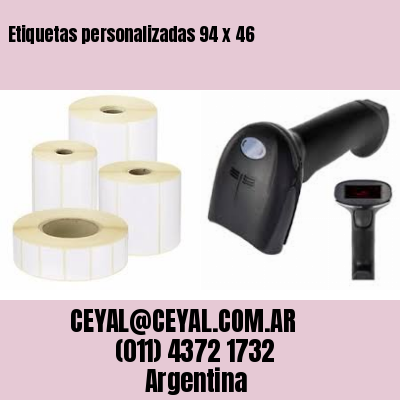 Etiquetas personalizadas 94 x 46