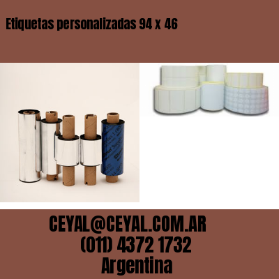 Etiquetas personalizadas 94 x 46