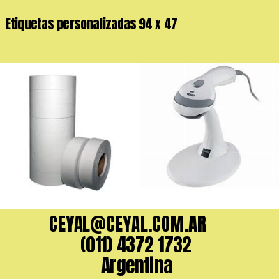 Etiquetas personalizadas 94 x 47