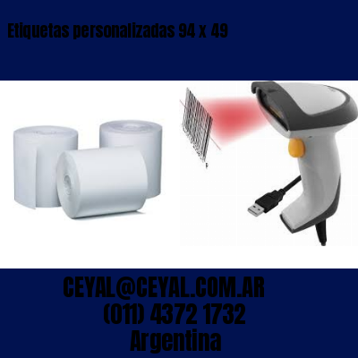 Etiquetas personalizadas 94 x 49