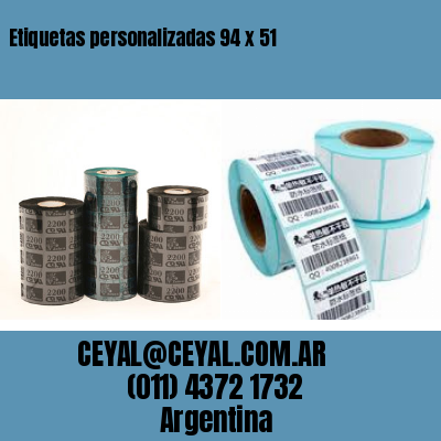Etiquetas personalizadas 94 x 51