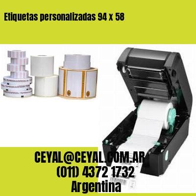 Etiquetas personalizadas 94 x 58