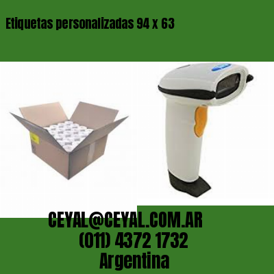 Etiquetas personalizadas 94 x 63