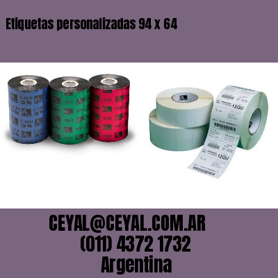 Etiquetas personalizadas 94 x 64