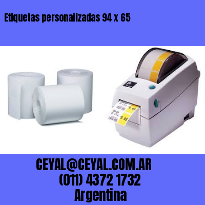 Etiquetas personalizadas 94 x 65