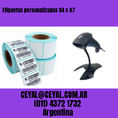 Etiquetas personalizadas 94 x 67
