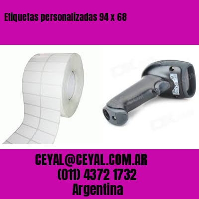 Etiquetas personalizadas 94 x 68
