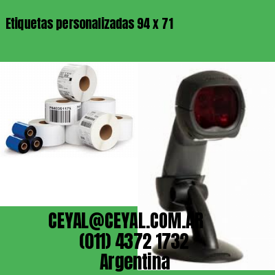 Etiquetas personalizadas 94 x 71