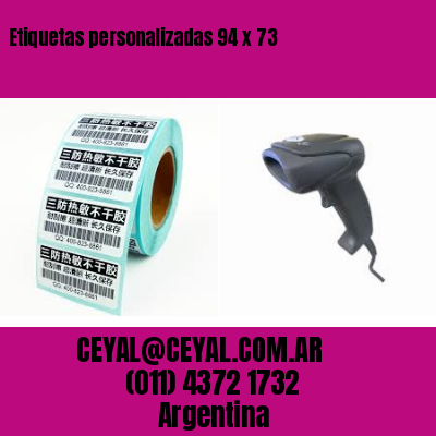 Etiquetas personalizadas 94 x 73