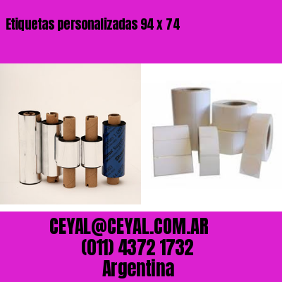 Etiquetas personalizadas 94 x 74