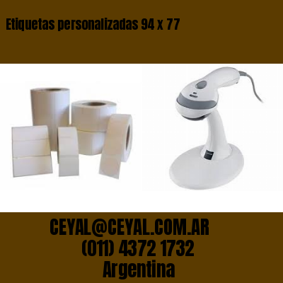 Etiquetas personalizadas 94 x 77
